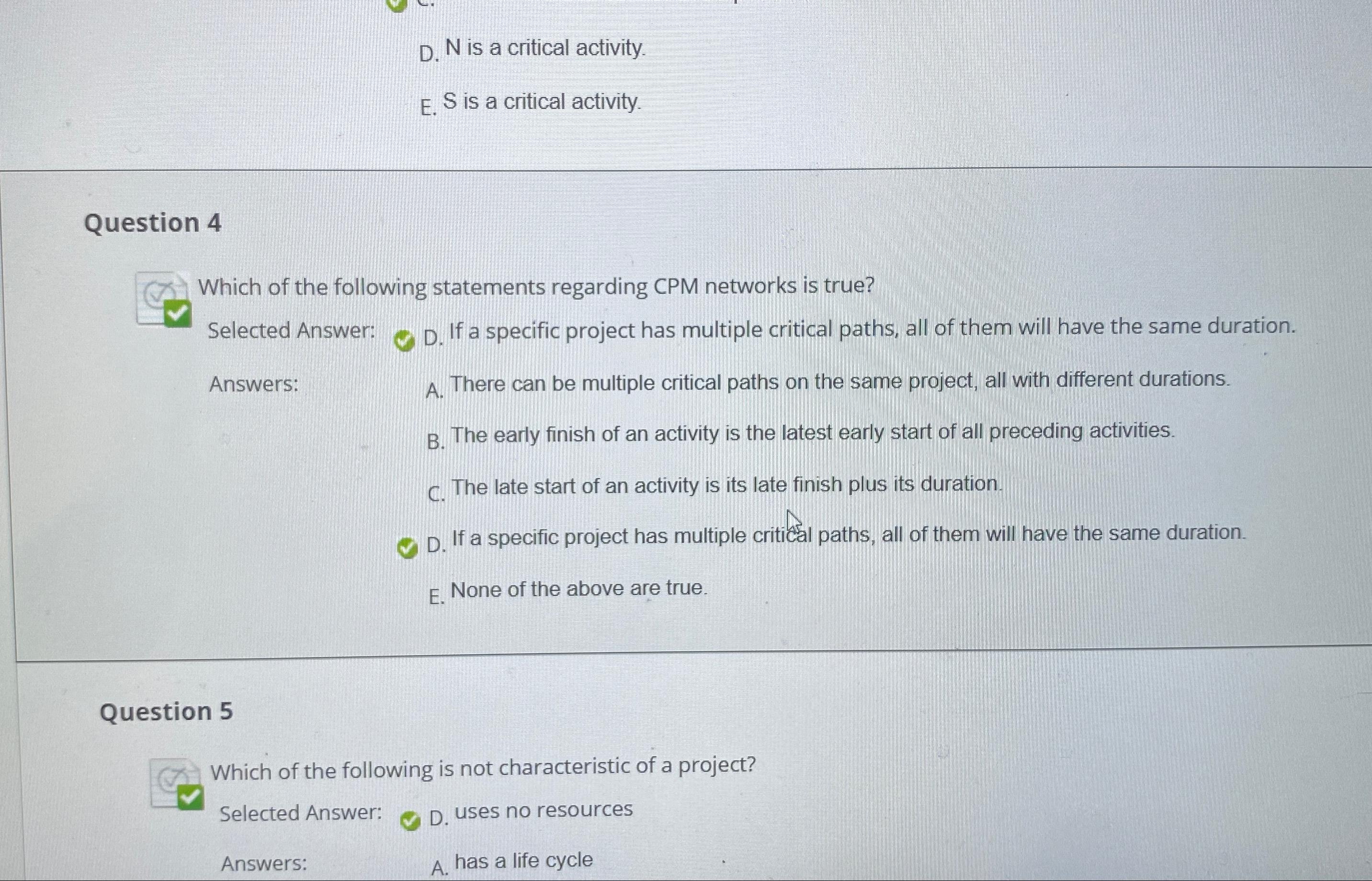 D.N is a critical activity. E. S is a critical activity.
