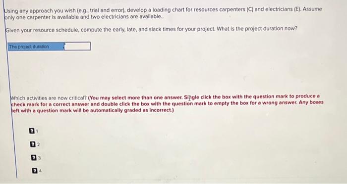 project duration? Without regard to resources, what is the slack for: Develop