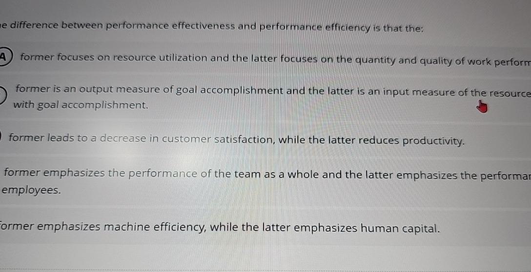  e difference between performance effectiveness and performance efficiency is that the: