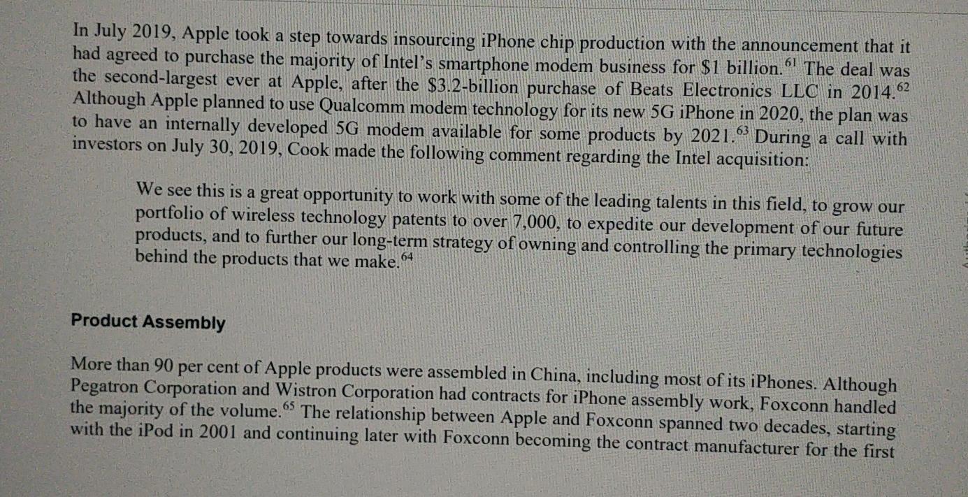  In July 2019, Apple took a step towards insourcing iPhone chip
