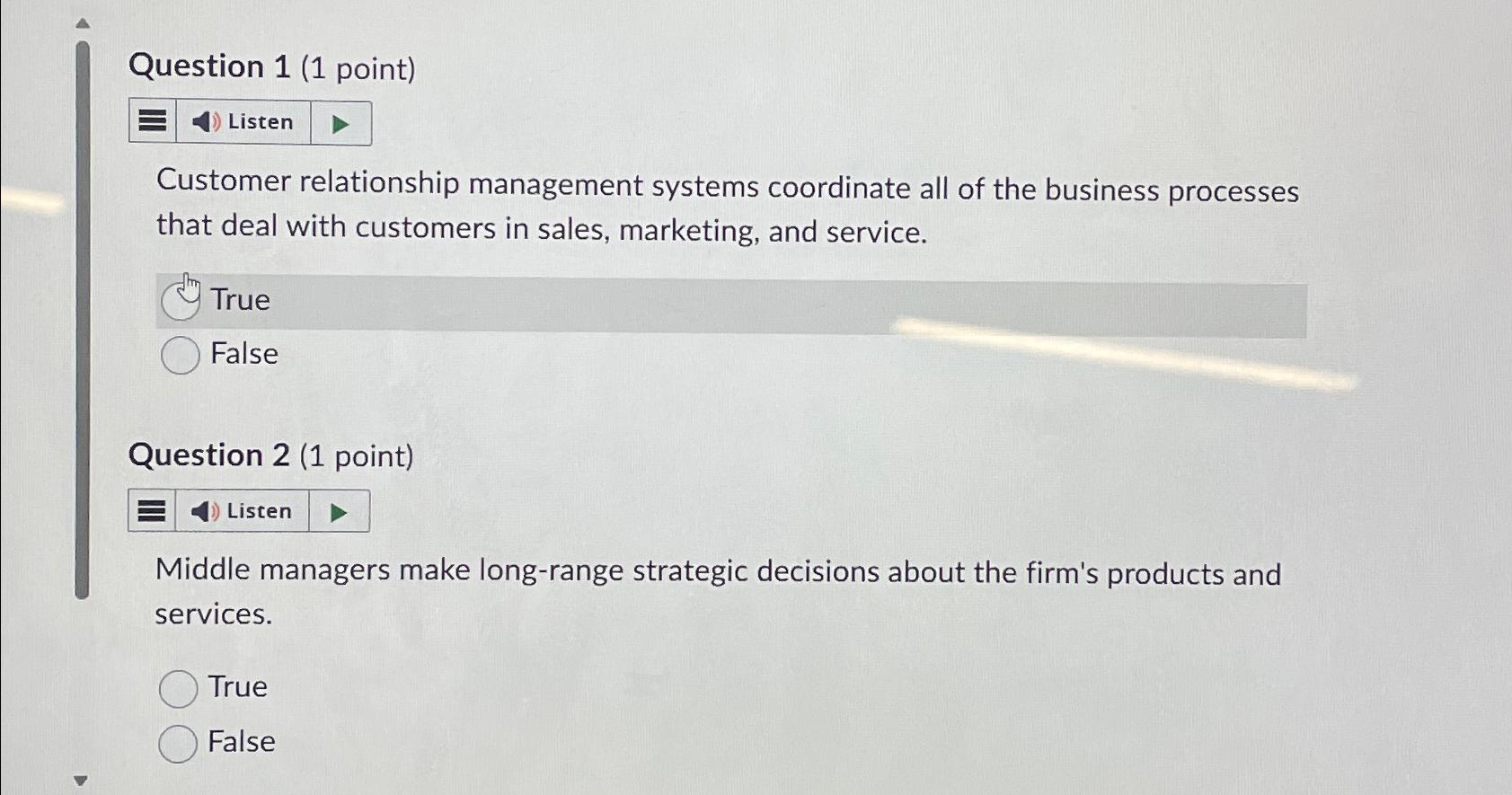 Question 1(1 point) Customer relationship management systems coordinate all of the