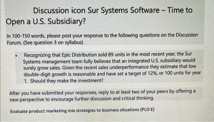 they invest ? The French company Sur System Software manufactures and sells