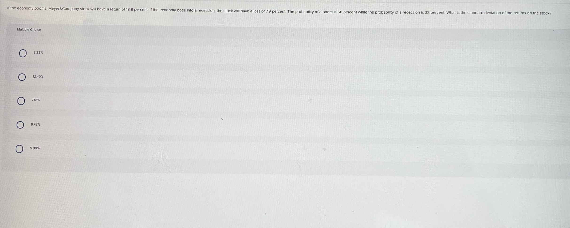  Multiple Choice 833% 12.45% 761% 9.79% 909% 