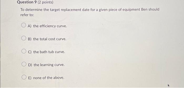  To determine the target replacement date for a given piece of