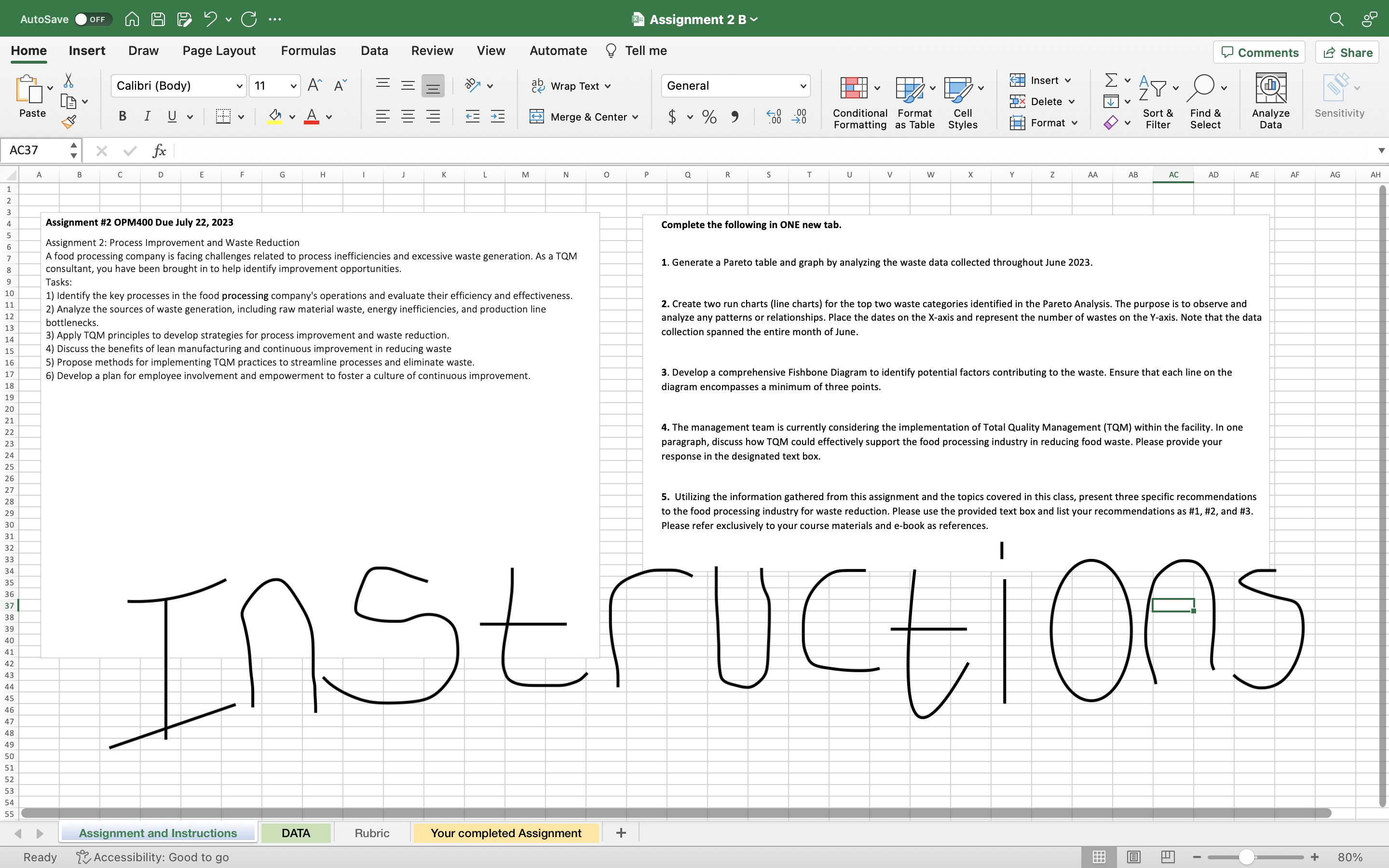  Assignment \#2 OPM400 Due July 22, 2023 Assignment 2: Process Improvement