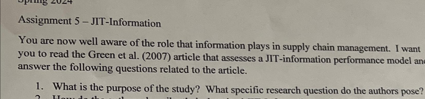  Assignment 5- JIT-Information You are now well aware of the role