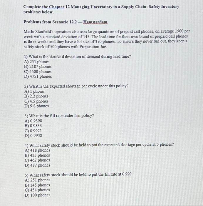 12.2 Complete the Chapter 12 Managing Uncertainty in a Supply Chain: Safety