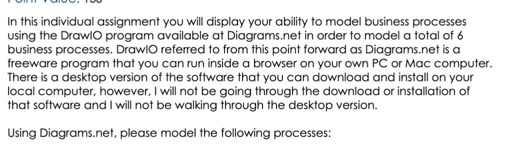  In this individual assignment you will display your ability to model