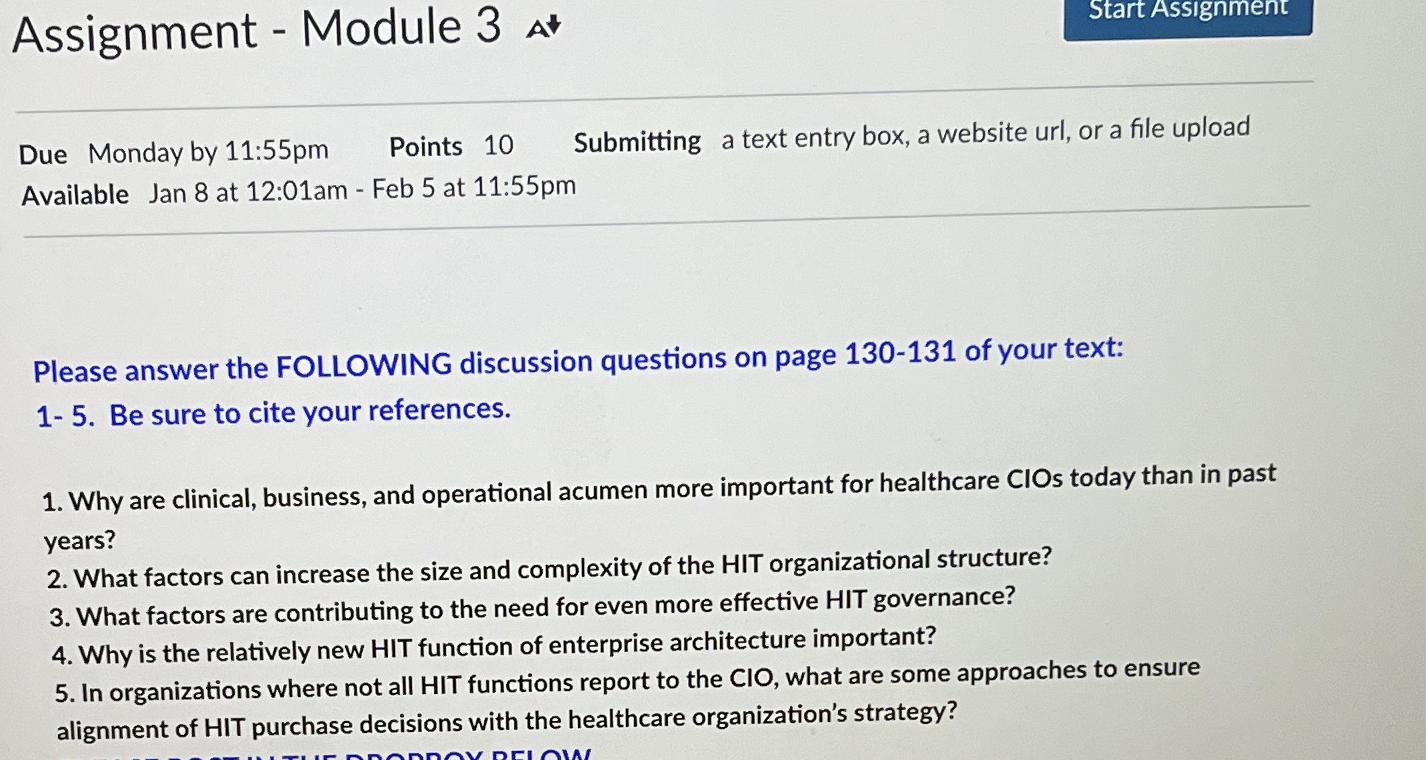  Assignment - Module 3 Due Monday by 11:55pm Points 10 Submitting