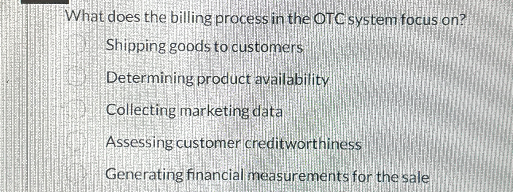  What does the billing process in the OTC system focus on?