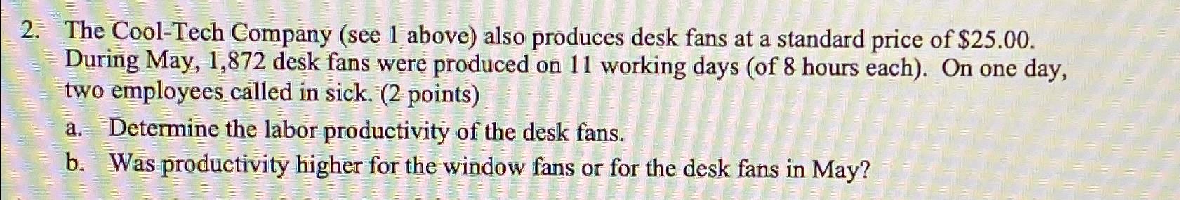  The Cool-Tech Company (see 1 above) also produces desk fans at