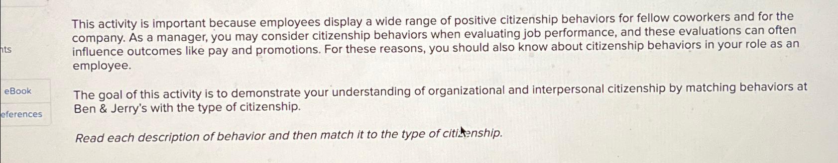  This activity is important because employees display a wide range of