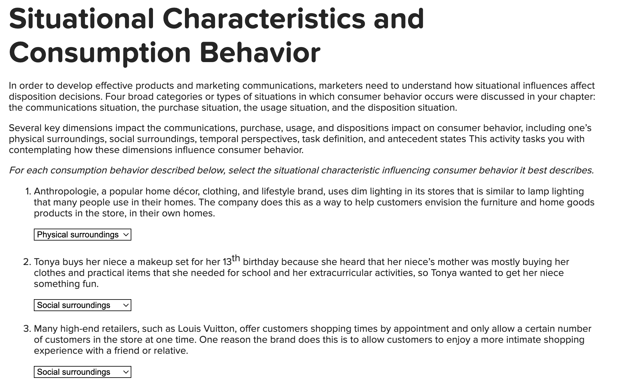  Situational Characteristics and Consumption Behavior In order to develop effective products