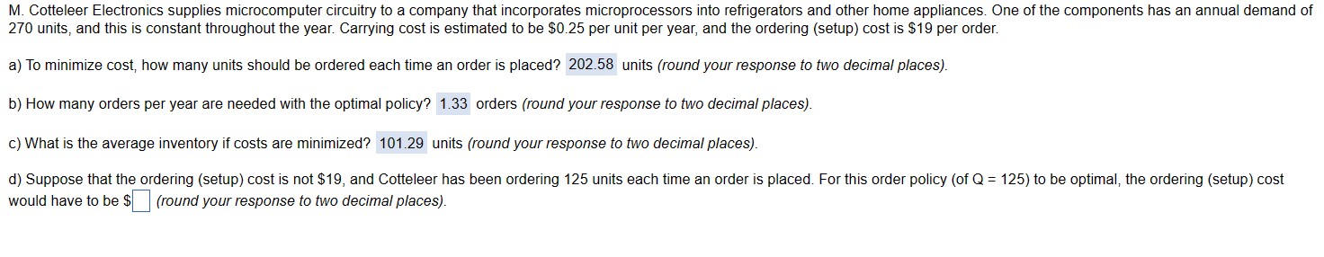 answer to part d) M. Cotteleer Electronics supplies microcomputer circuitry to a