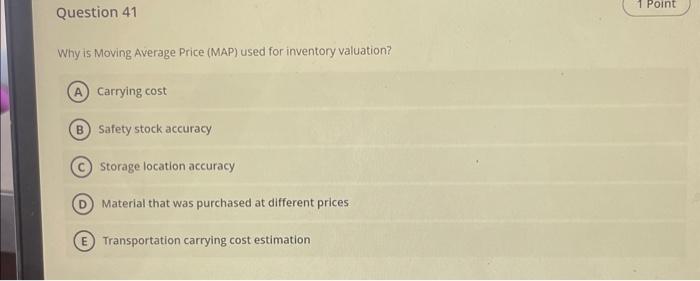  Why is Moving Average Price (MAP) used for inventory valuation? Carrying