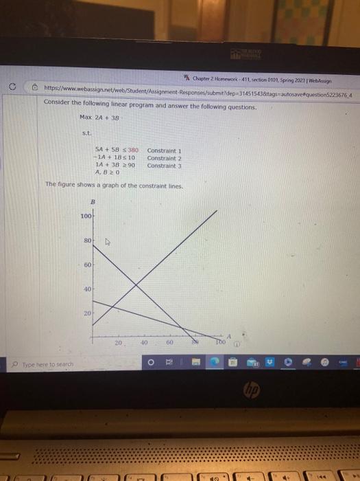  Consider the following linear program and answer the following questions. Max2A+3B