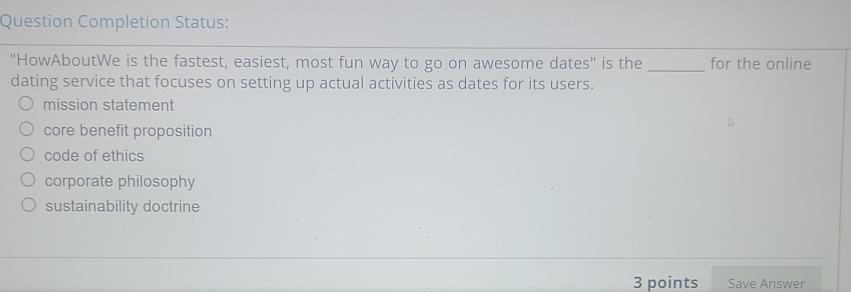  Question Completion Status: "HowAboutwe is the fastest, easiest, most fun way