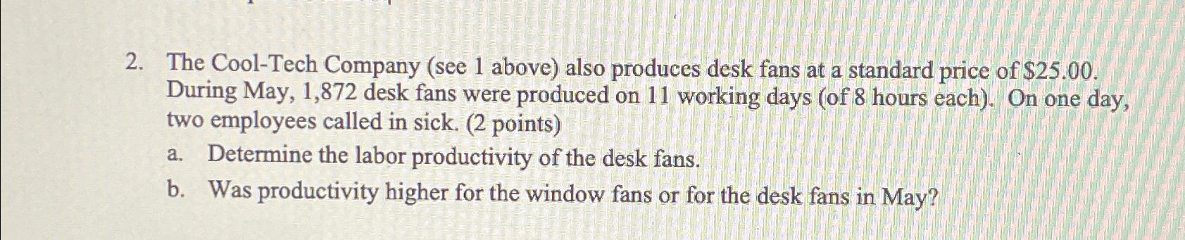 The Cool-Tech Company (see 1 above) also produces desk fans at