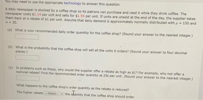  rou may need to use the appropriate technology to answer this