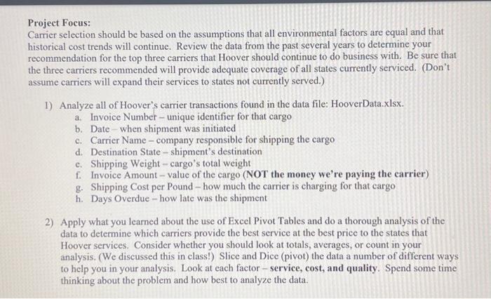 Excel Pivot tables to analyze data and produce charts/graphs to aid you