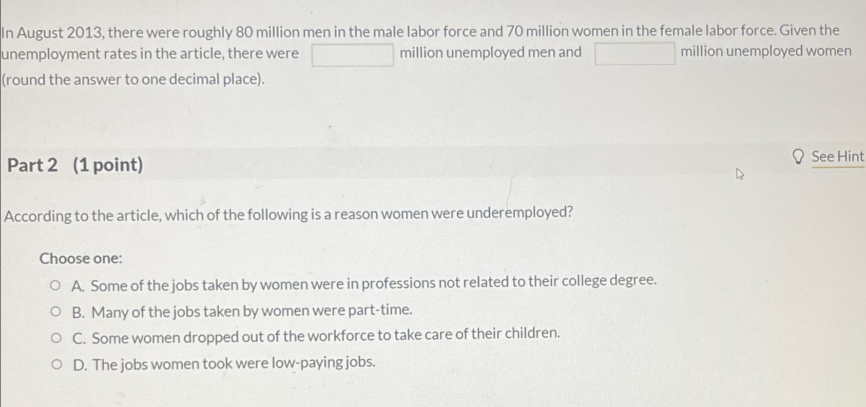  In August 2013, there were roughly 80 million men in the