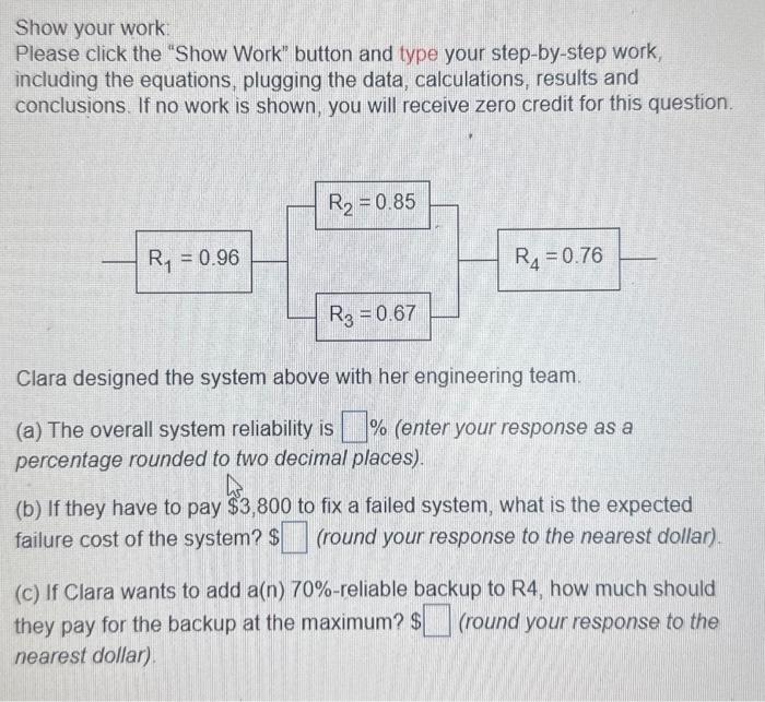  Show your work: Please click the "Show Work" button and type