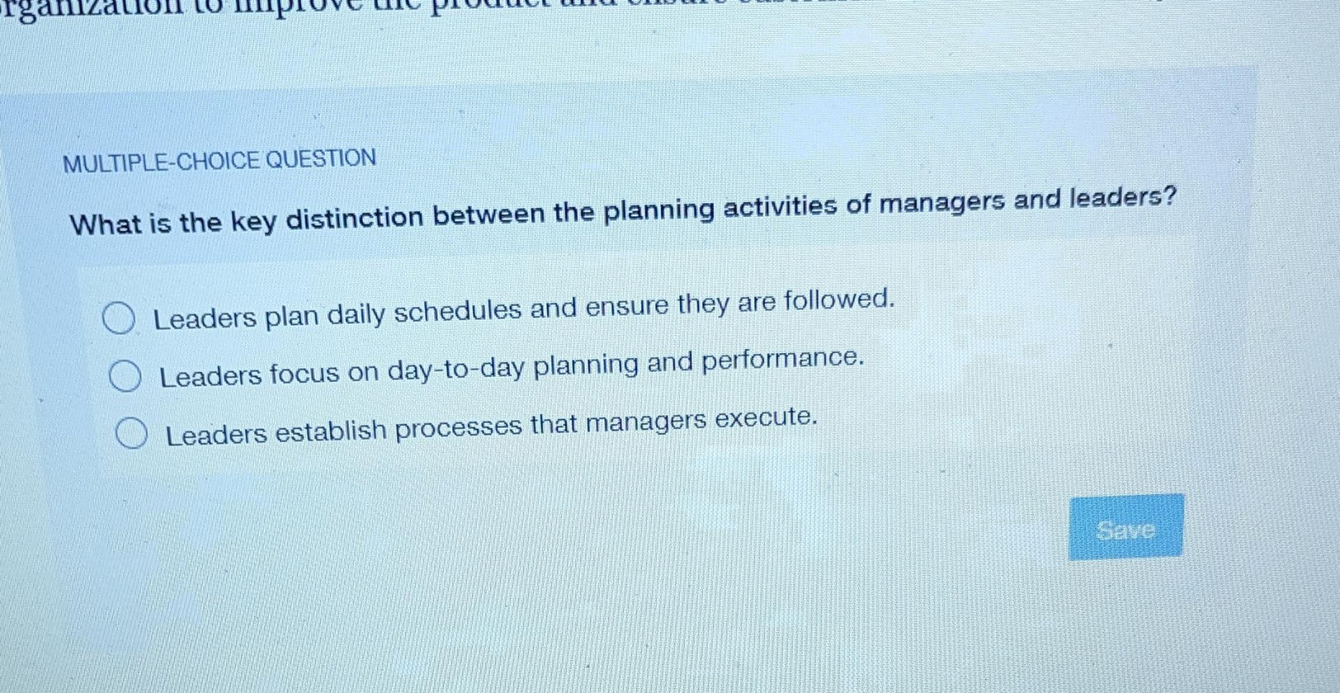  MULTIPLE-CHOICE QUESTION What is the key distinction between the planning activities