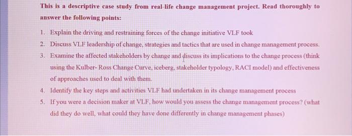 organizational development and management change This is a descriptive case study from