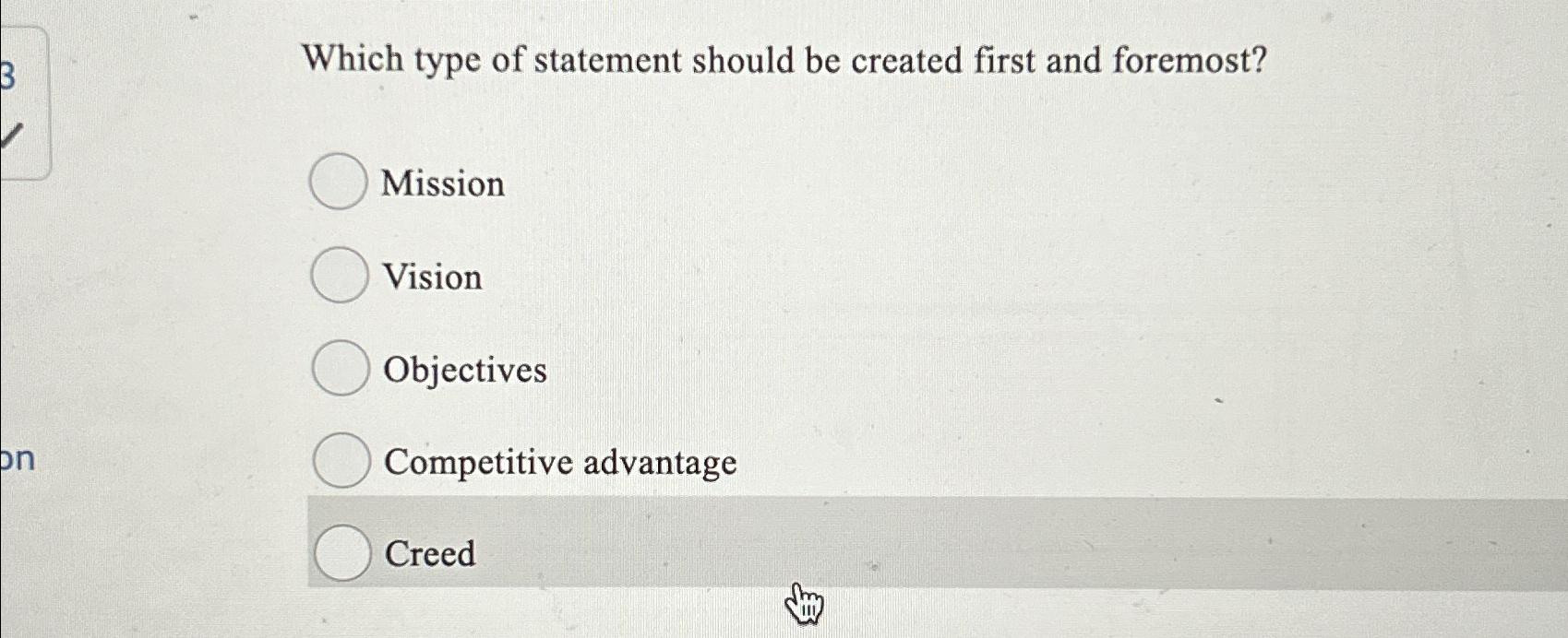  Which type of statement should be created first and foremost? Mission