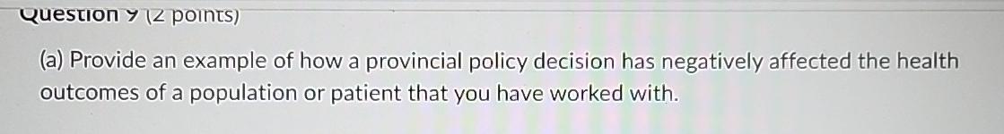 Question y (??? points) (a) Provide an example of how a