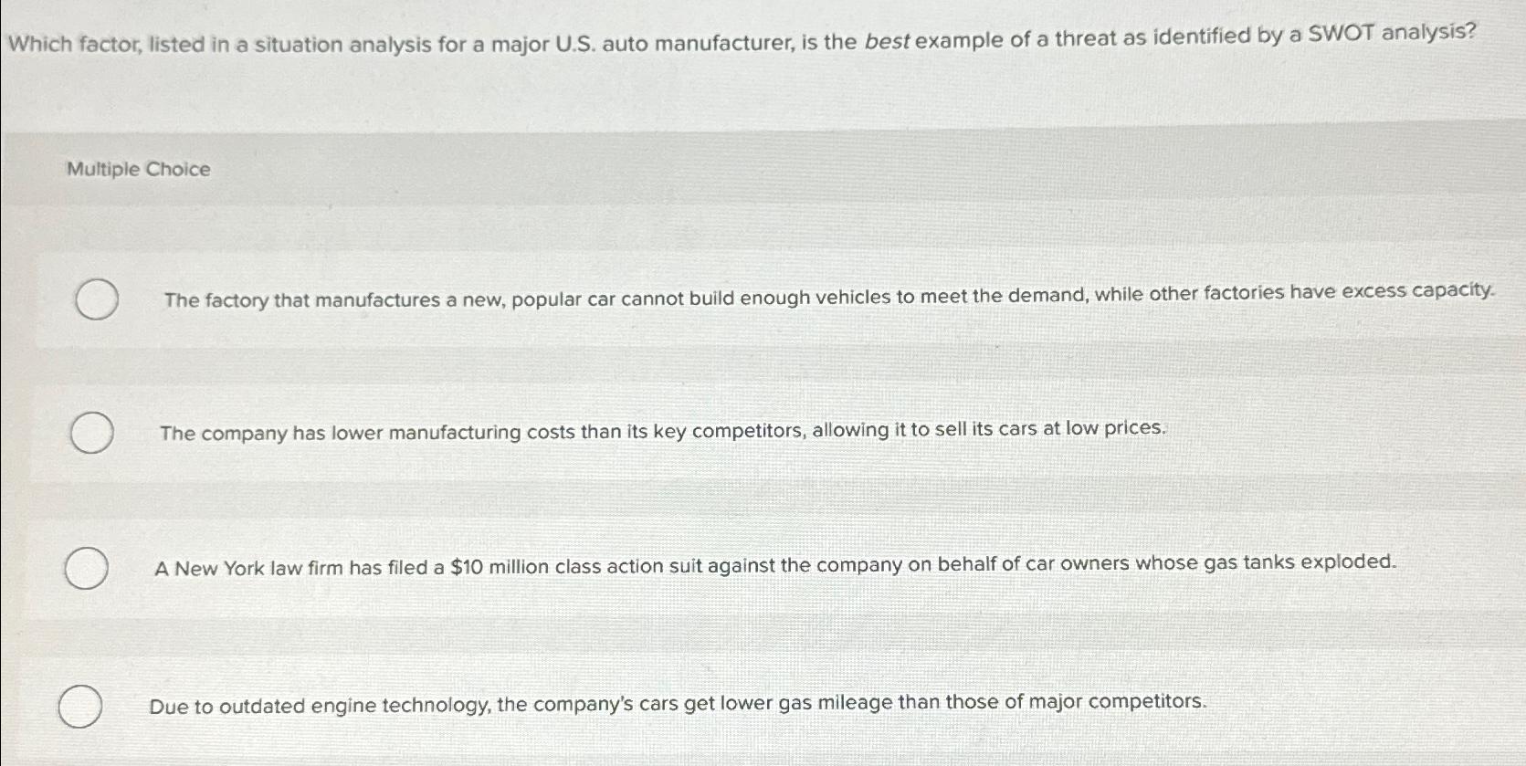  Which factor, listed in a situation analysis for a major U.S.