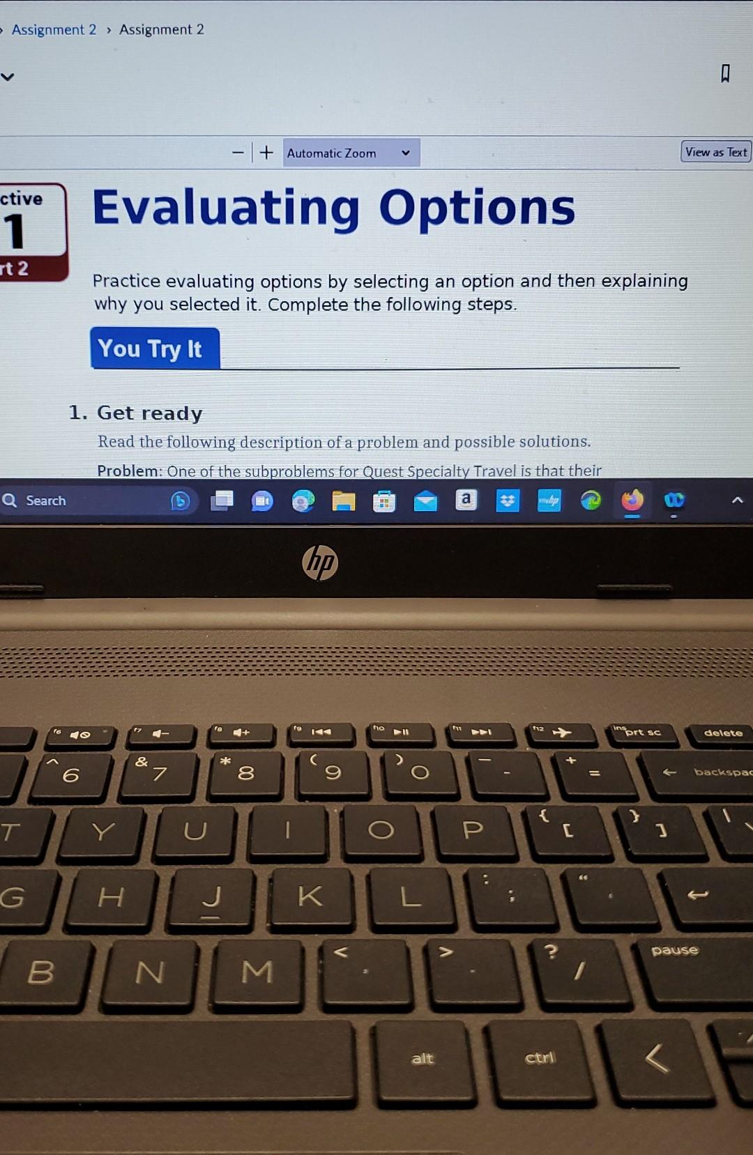  Practice evaluating options by selecting an option and then explaining why