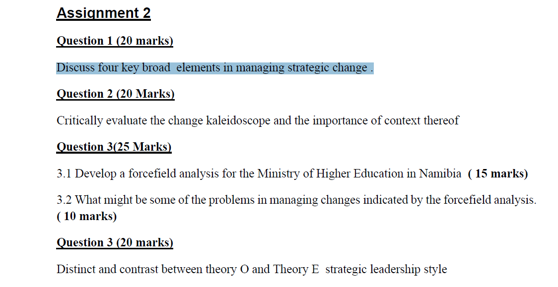 Discuss four key broad elements in managing strategic change Question 2