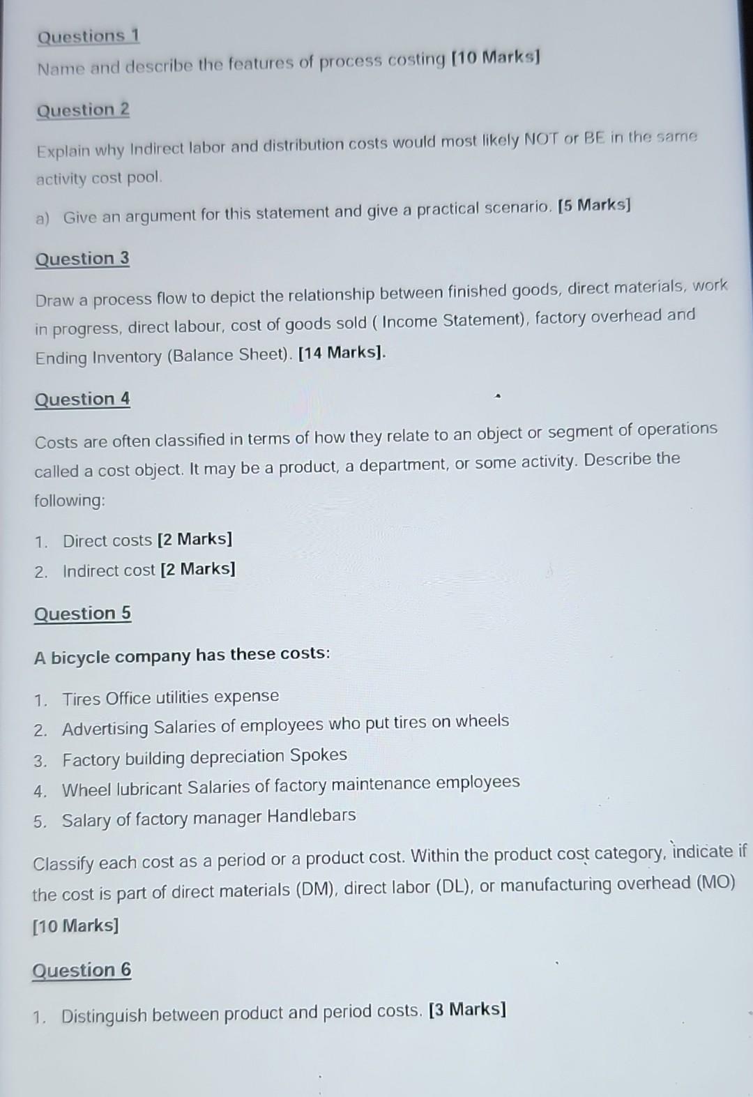 Question 2 Explain why Indirect labor and distribution costs would most