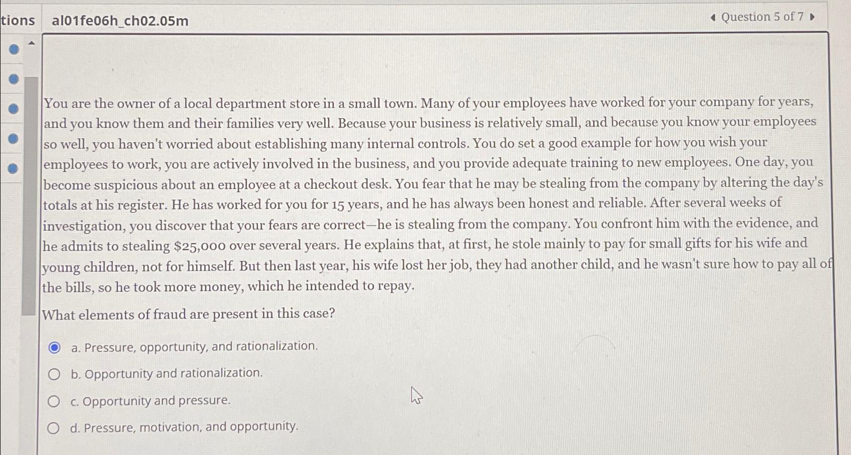  al01fe06h_ch02.05m Question 5 of 7 You are the owner of a