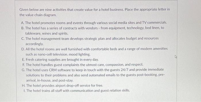  please help! Given below are nine activities that create value for