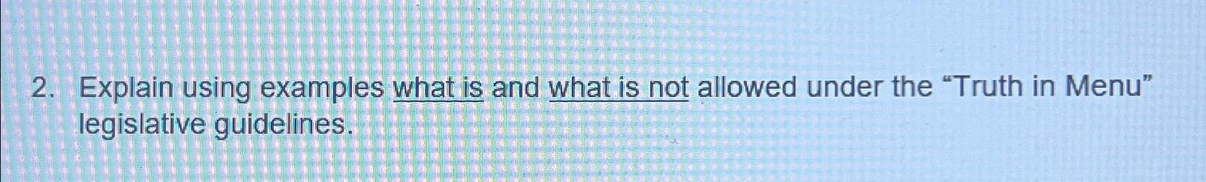  Explain using examples what is and what is not allowed under