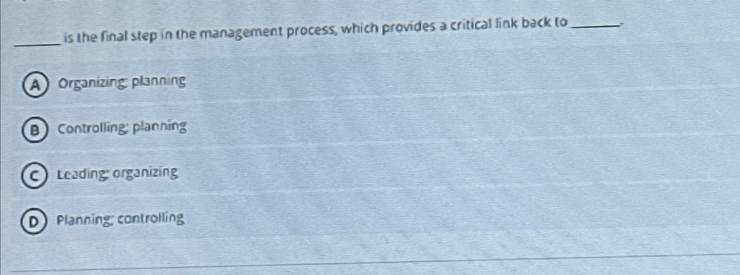  s the final step in the management process, which provides a