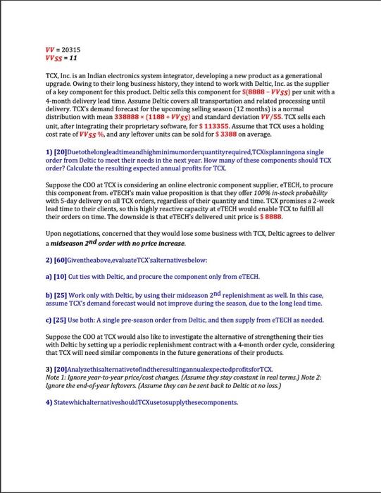  VV=20315VVSS=11 TCX, Inc, is an Indian electronics system integrator, developing a