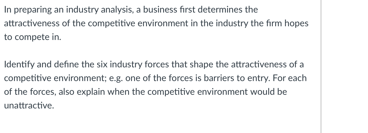 please explain reason In preparing an industry analysis, a business first determines