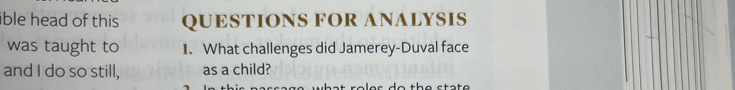  What challenges did Jamerey-Duval face and I do so still, as