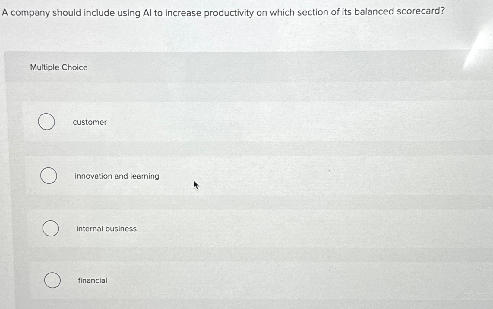  A company should include using Al to increase productivity on which