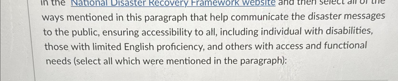  ways mentioned in this paragraph that help communicate the disaster messages