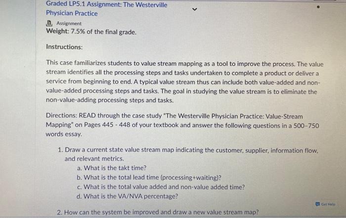  Physician Practice B. Assignment Weight: 7.5% of the final grade. Instructions: