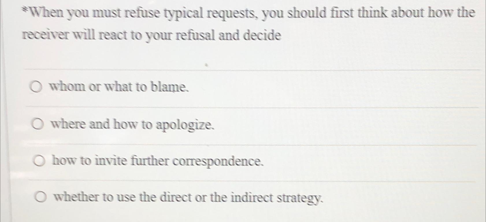 *When you must refuse typical requests, you should first think about