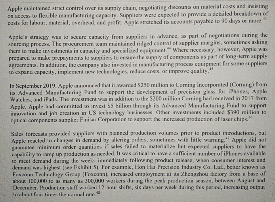  Apple maintained strict control over its supply chain, negotiating discounts on