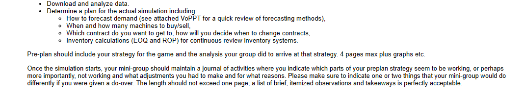 - Download and analyze data. - Determine a plan for the
