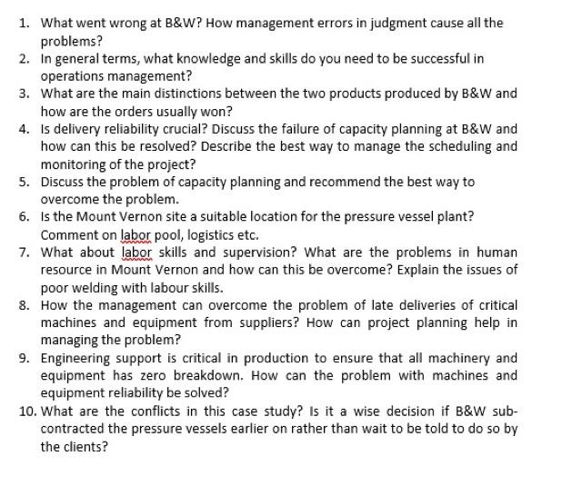  1. What went wrong at B\&W? How management errors in judgment