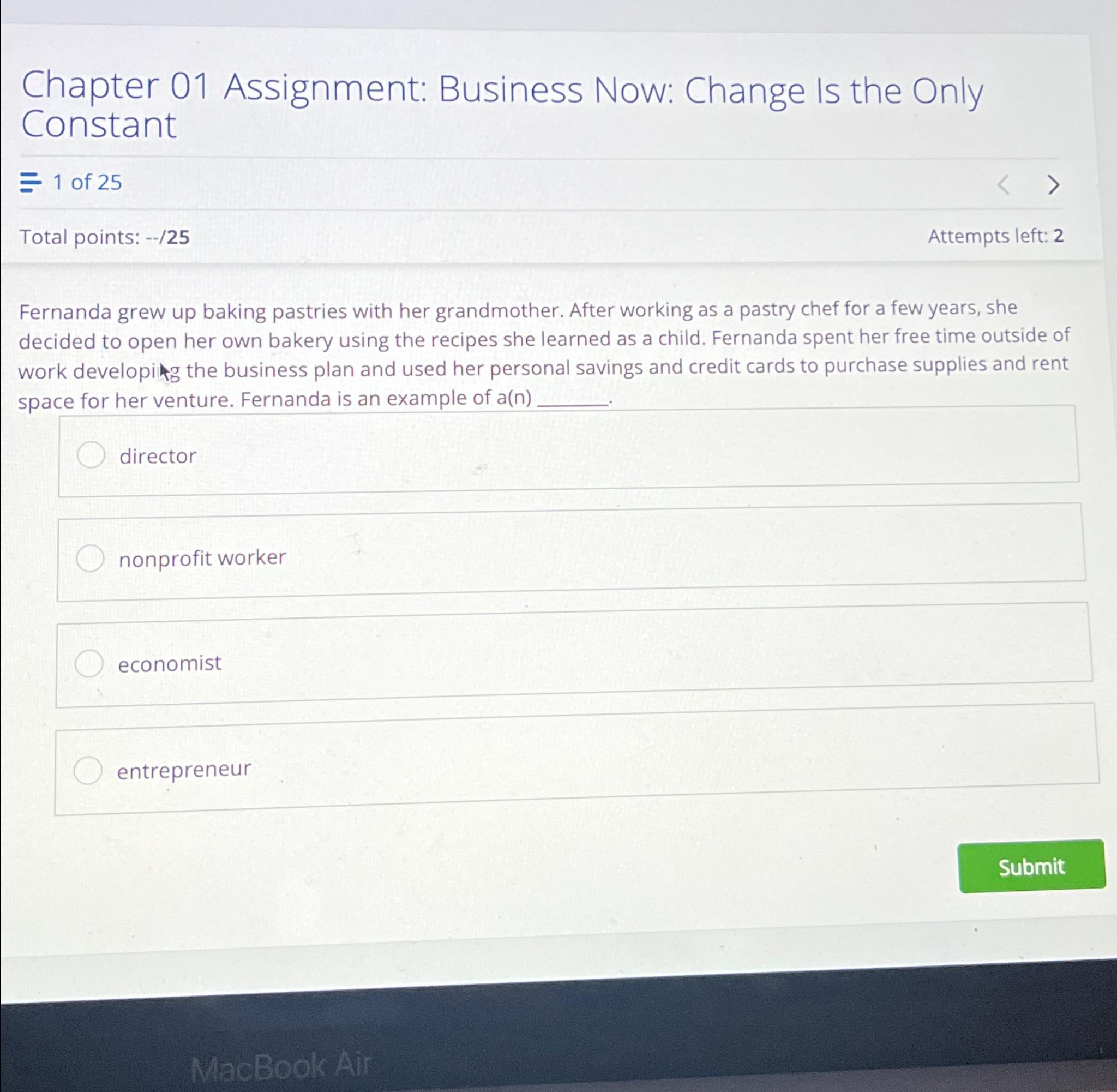  Chapter 01 Assignment: Business Now: Change Is the Only Constant 1