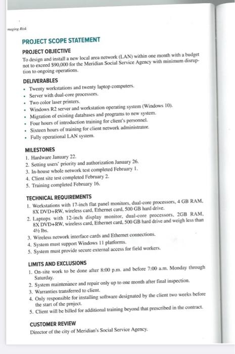 can someone please answer this Pich PROJECT SCOPE STATEMENT PROJECT OBJECTIVE To